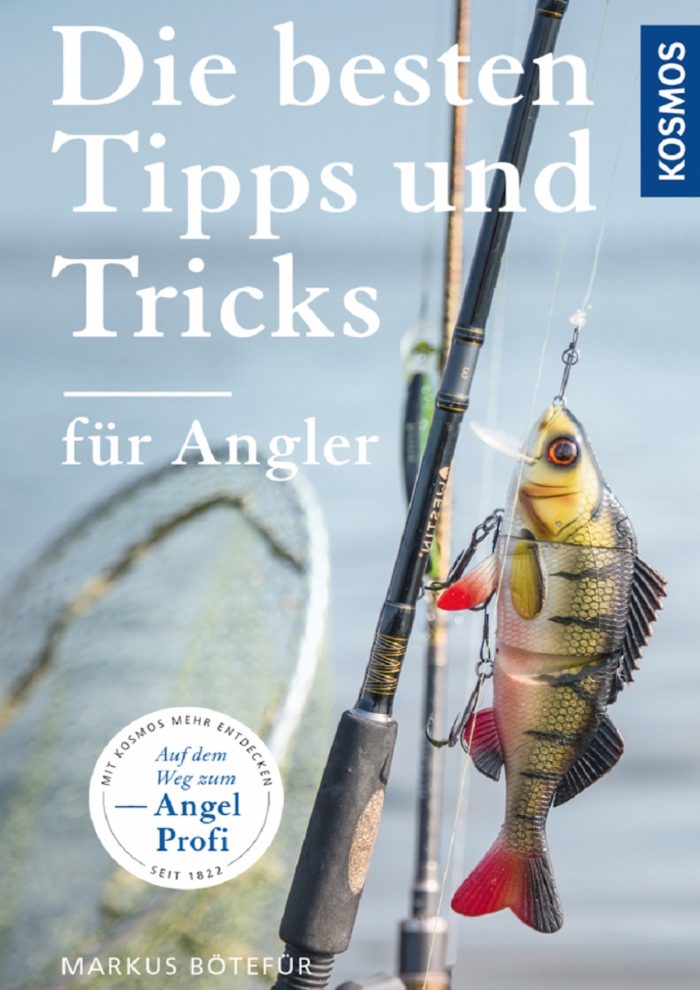Die besten Tipps & Tricks für Angler