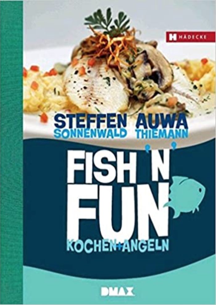 Fish'n'Fun: Kochen + Angeln