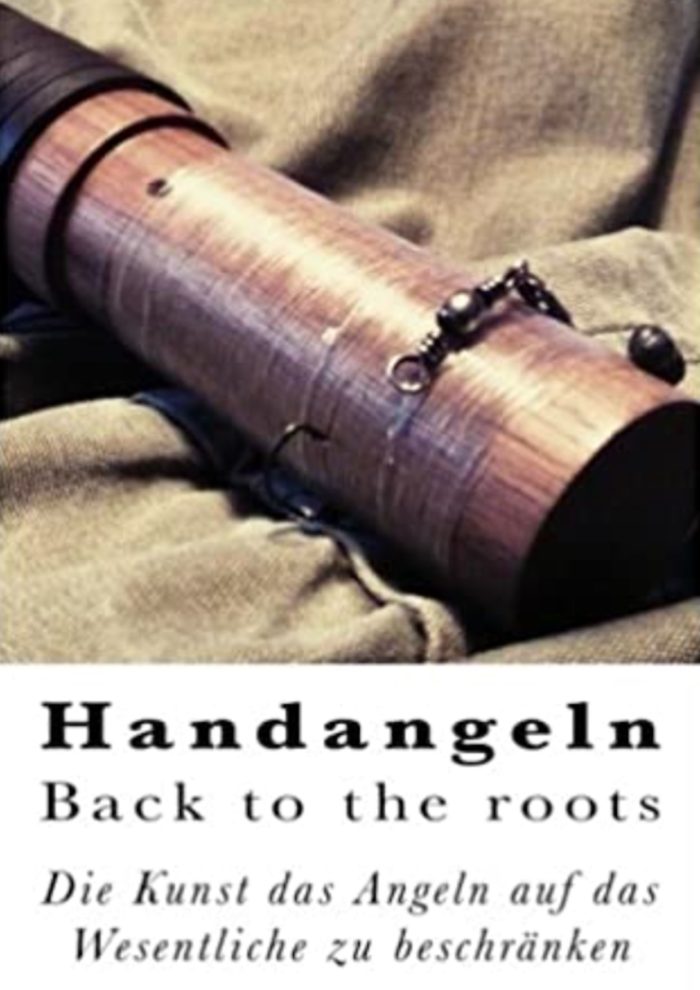 Handangeln - Back to the roots