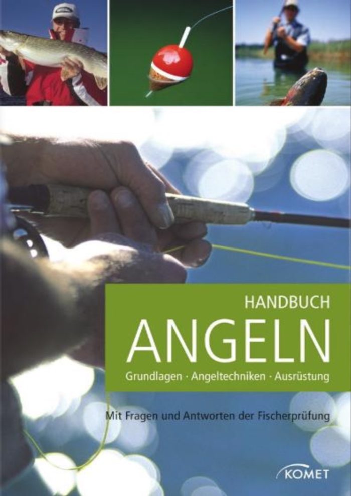 Handbuch Angeln- Grundlagen, Angeltechniken, Ausrüstung. Mit Fragen und Antworten der Fischerprüfung