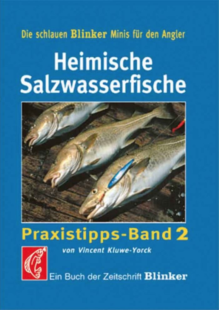 Heimische Salzwasserfische- Praxistipps Band 2 (Blinker Minis)