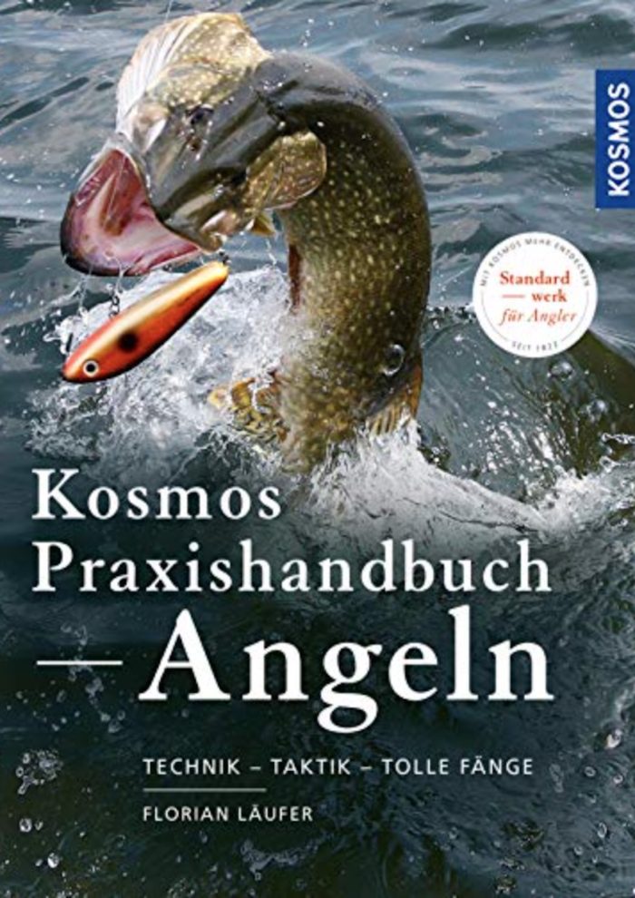 KOSMOS Praxishandbuch Angeln- Technik - Taktik - tolle Fänge