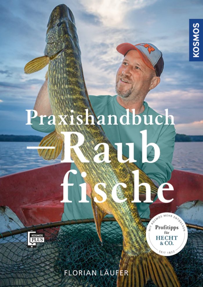 Praxishandbuch Raubfisch- Jagd auf die Jäger
